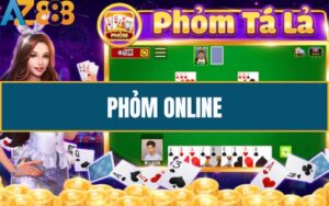 Hướng Dẫn Chơi Bài Phỏm Online Tại AZ888 Chi Tiết Dành Cho Người Mới